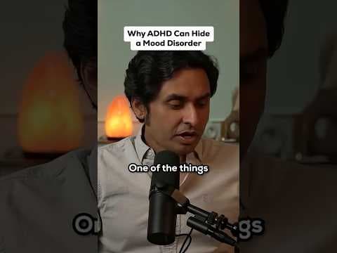 Why ADHD Can Hide a Mood Disorder