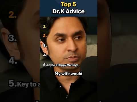 Top 5 pieces of Dr K's Advice