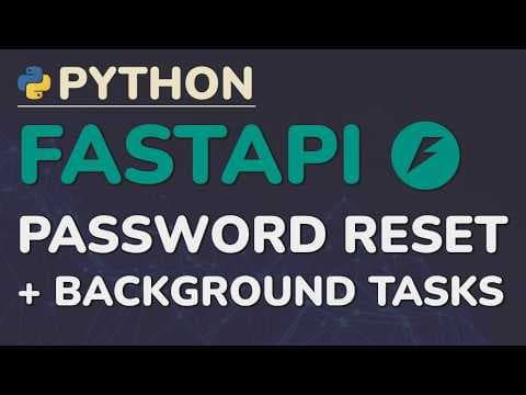 Python FastAPI Tutorial (Part 14): Password Reset - Email, Tokens, and Background Tasks