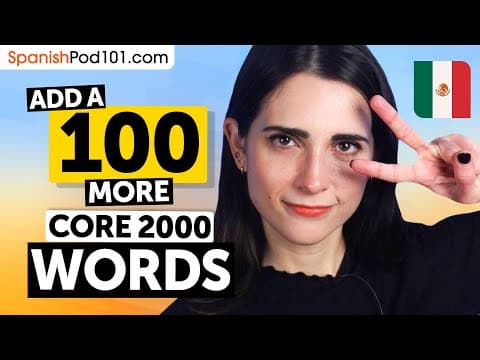 100 More Core 2000 Words – Keep Building Real Spanish Vocabulary
