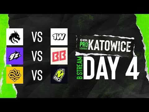 ESL Pro League Season 24 - Day 4 - Stream B - Full show