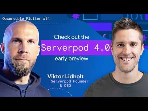Full-stack hot reload with Serverpod 4.0 | Observable Flutter #94