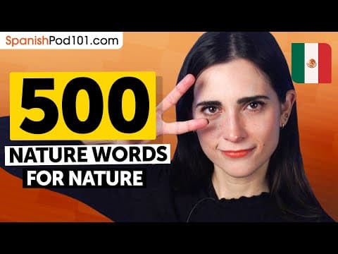Spanish Nature Words for Nature Lovers!