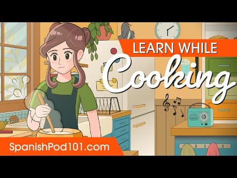 Learn Spanish While Cooking 2 Hours - ALL Basic Phrases You Need