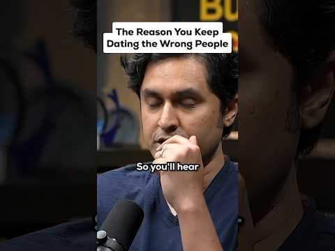The Reason You Keep Dating the Wrong People