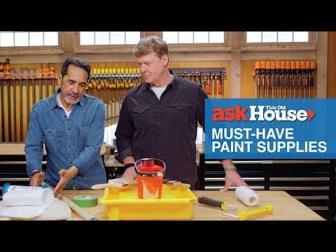 Must-Have Supplies to Paint a Room | Ask This Old House