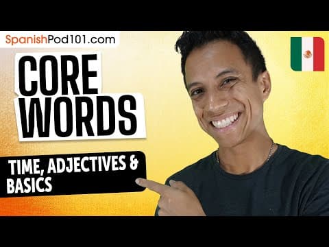 Core Words Time Adjectives and the Basics