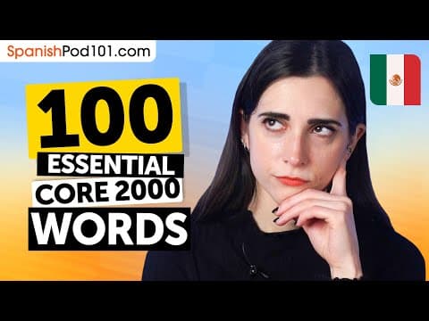 100 Core 2000 Words to Speak and Understand Spanish Naturally