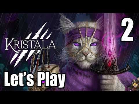 Kristala - Let's Play Part 2: They Really Want Me to Steath