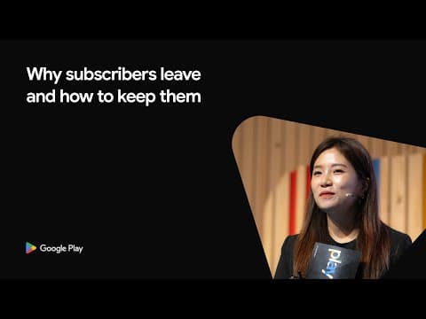 [Apps] - Why subscribers leave and how to keep them (Playtime 2025)