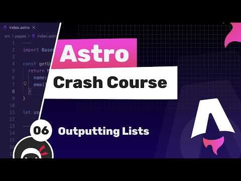Astro Crash Course #6 - Outputting Lists