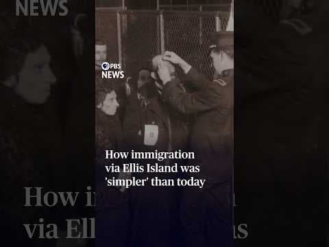 How immigration via Ellis Island was 'simpler' than today