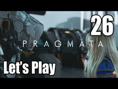 Pragmata - Let's Play Part 26: Stand or Die