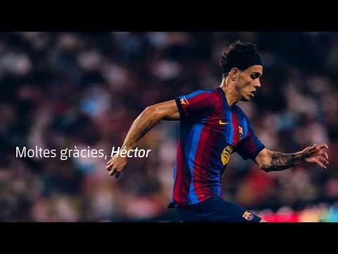 THANK YOU, HÉCTOR FORT | FC Barcelona 🔵🔴