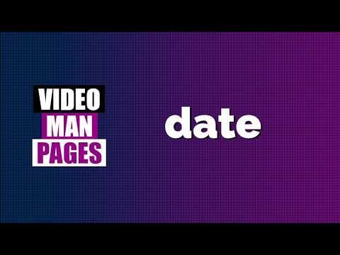 'date' - print or set date and time - Video Man Pages