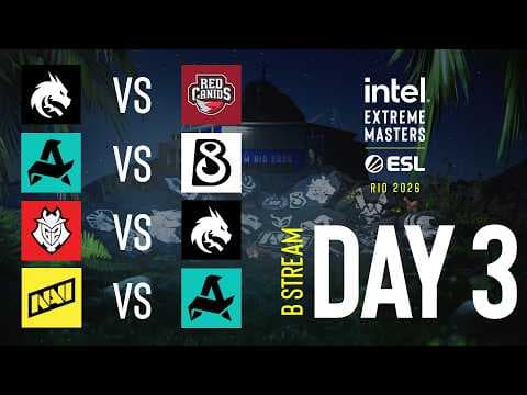 IEM Rio 2026 - Day 3 - Stream B