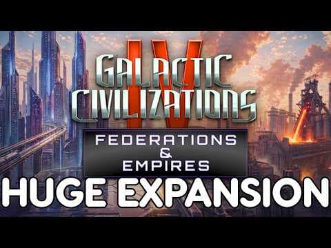 Is it a whole new game?! Galactic Civilizations 4: Federations & Empires