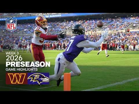 Washington Commanders vs. Baltimore Ravens | 2026 Preseason Week 3