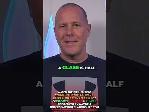 Dump Her If She's Always Upset & Threatens Breakups!