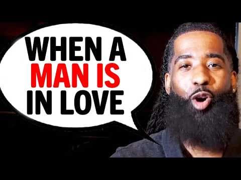 The SURPRISING Truth About When A Man Is IN LOVE!