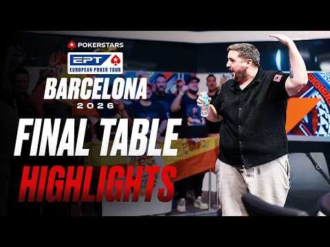 Can Ferrari Race to the Finish? | | Main Event Final Table Highlights | EPT Barcelona 2026