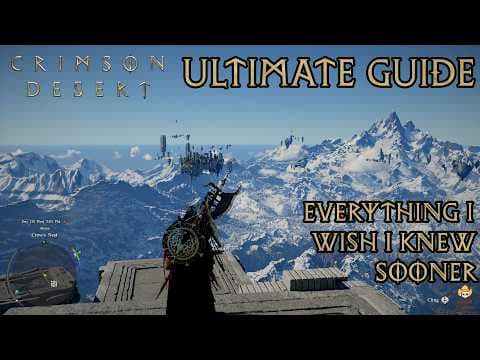 Crimson Desert - Ultimate Guide: Everything I Wish I Knew Sooner