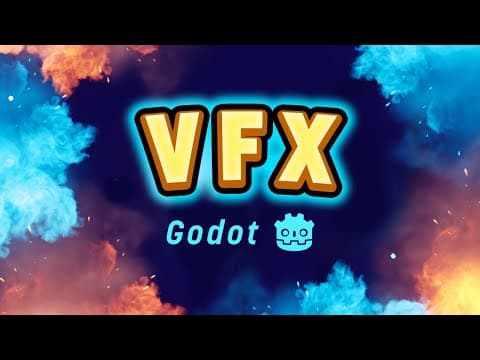 How to make VFX in Godot