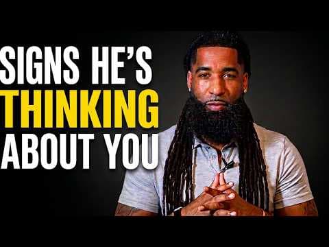 He Is THINKING About You A Lot When You See THESE 2 Signs!