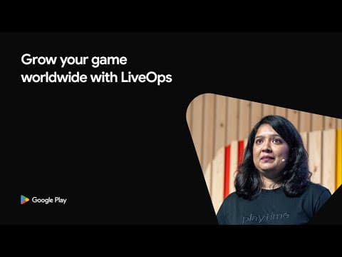 [Games] - Grow your game worldwide with LiveOps (Playtime 2025)
