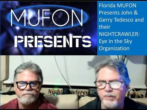 Florida MUFON Presents: Scientists John and Gerry Tedesco discuss their "Nightcrawler Organization!