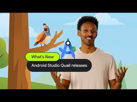 What’s new: Android Studio Quail releases