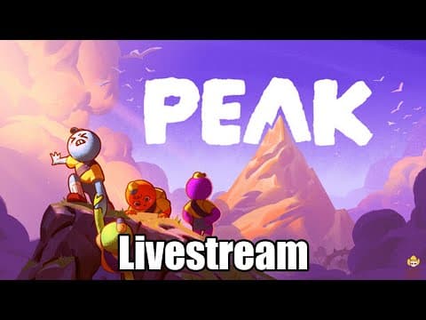 🔴Live - Peak - Big Climbing