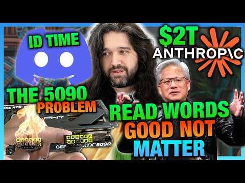 HW News - Discord ID Verification Fail, 5090s Too Valuable for RMA, Jensen is Just Like Us