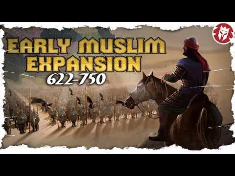 Early Muslim Expansion Explained in 8 Hours - From Yarmouk to Tours