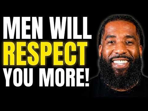 THIS Makes A Man Respect You So MUCH More!