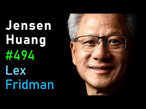 Jensen Huang: NVIDIA - The $4 Trillion Company & the AI Revolution | Lex Fridman Podcast #494