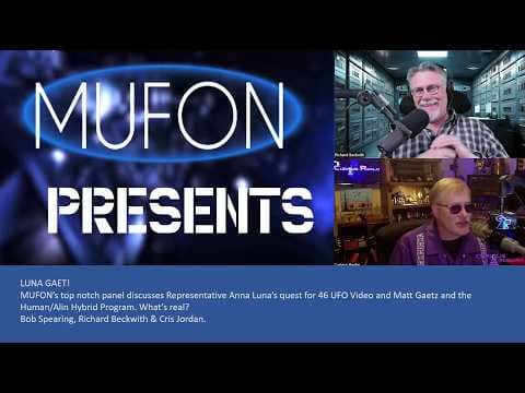 MUFON Presents: LUNA Gate (Gaetz)  Guests Cris Jordan OF Curious Realm  & Rick Beckwith of MUFON