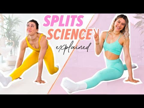 How to Get the Splits as a Beginner! *Science Explained*