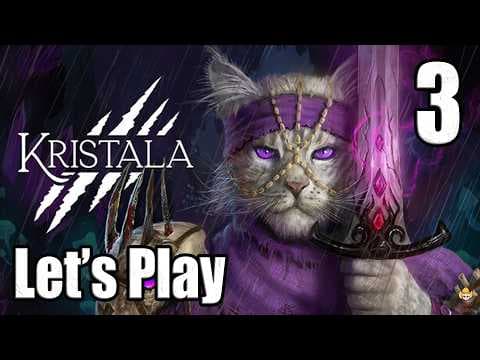 Kristala - Let's Play Part 3: I Guess We Go Strength?