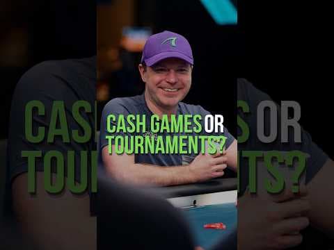 Cash games or MTTs? Which should you play?