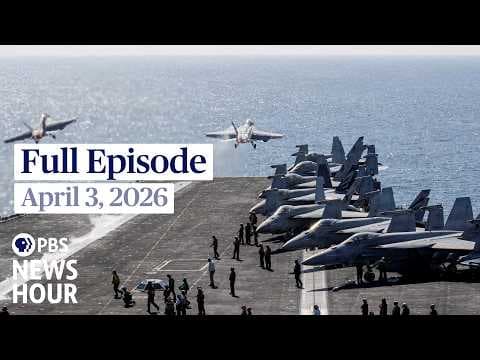 PBS News Hour full episode, April 3, 2026