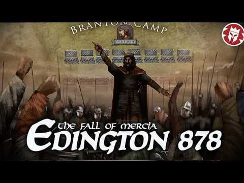 The Battle That Saved England - Saxons vs Vikings - Edington 878