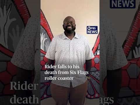 Rider falls to his death from Six Flags roller coaster