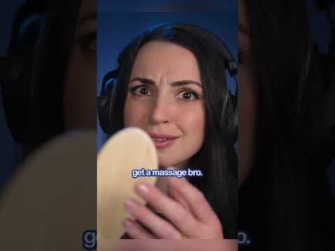 ASMR - Your back seems REALLY stiff.