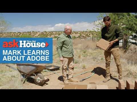 How to Build and Repair with Adobe | Ask This Old House