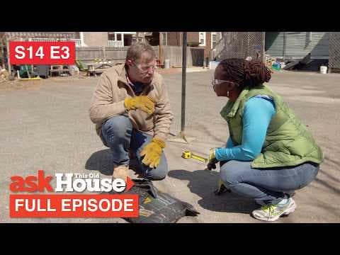 ASK This Old House | Driveway, Shaker Table (S14 E3) FULL EPISODE