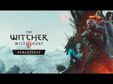 The Witcher 3 Remastered