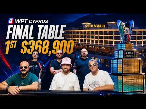 🔴 $3,500 WPT Cyprus Championship | Final Table