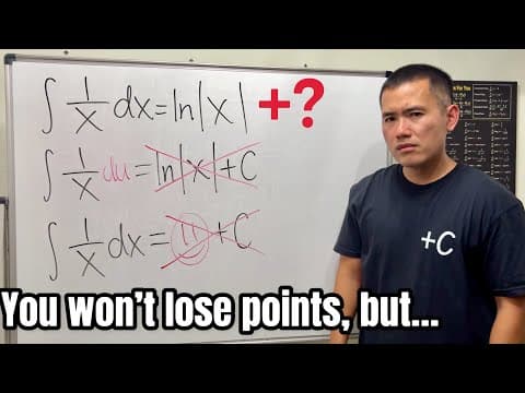 Forgetting the +C is not THAT BAD! (You won’t lose points on my tests, but…)