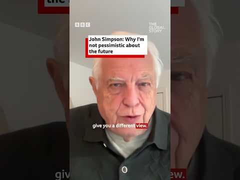Why John Simpson isn't pessimistic after 60 years of reporting | BBC News #shorts